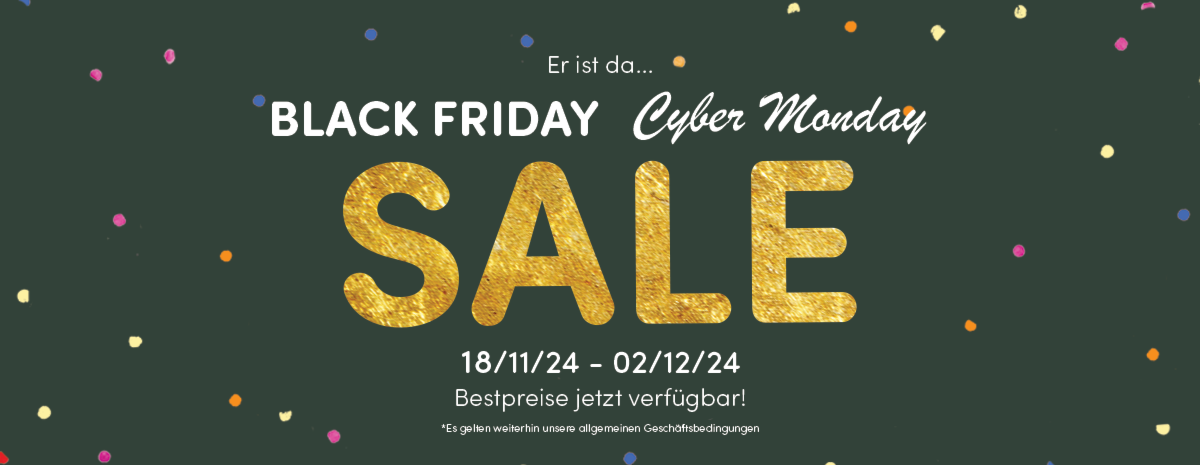 Unser Black Friday/Cyber Monday Sale!