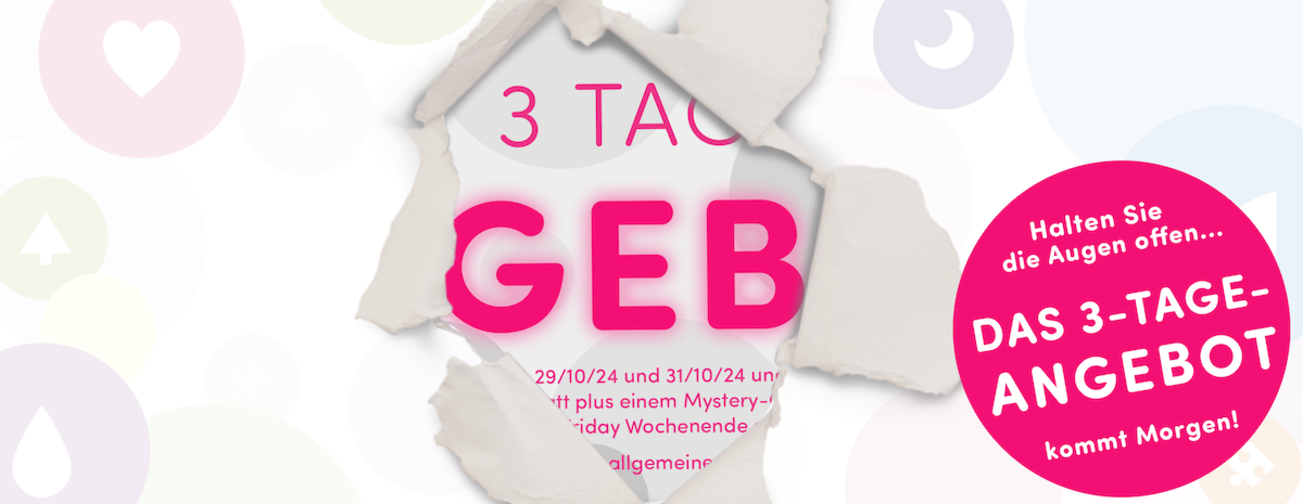 Seien Sie bereit - Unser 3-Tage-Angebot!